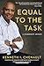 Equal to the Task: A Leadership Memoir