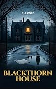 Blackthorn House