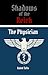 The Physician (Shadows of t...