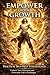 Empower Your Growth: Practi...