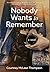 Nobody Wants to Remember by Courtney McLean Thompson