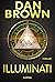 Illuminati by Dan    Brown