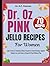 Dr. Oz Pink Jello Recipes F...