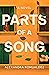 Parts of A Song