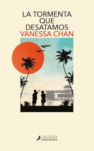 Portada de La tormenta que desatamos, de Vanessa Chan