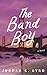 The Band Boy by Jordan C. Byrd The Band Boy by Jordan C. Byrd