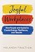 Joyful Workplaces: How Peop...