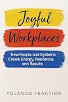 Joyful Workplaces...