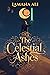 The Celestial Ashes: An Epi...