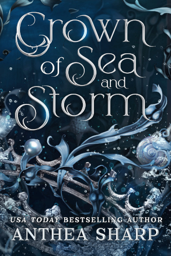 Crown of Sea and Storm: A Darkwood Fantasy Romance (The Darkwood Trilogy)