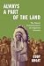 Always a Part of the Land by Cody Groat