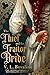The Thief and the Traitor Bride by V.L. Bovalino