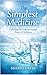 The Simplest Medicine by S DAVIS