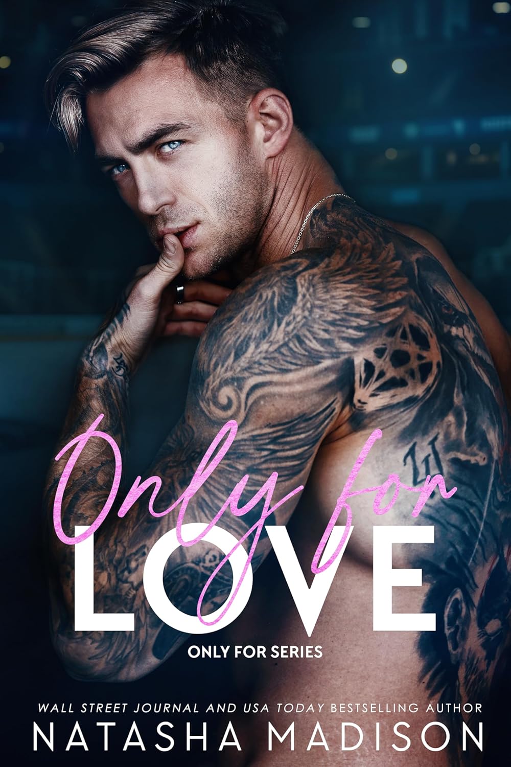 Only for Love (Only For, #2)