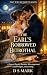 The Earl’s Borrowed Betrothal by D S MARK