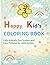 Happy Kids Coloring Book by Emma Books