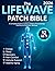The LifeWave Patch Bible 20...
