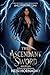 The Ascendant Sword: A Dark Fantasy Romance (Archetypes and Progenies Book 2)