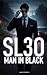 SL30: Man in Black