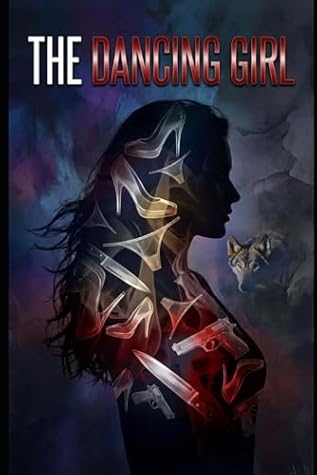 The Dancing Girl (The Dancing Girl Mystery Thrillers)