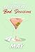 A Good Year For Bad Decisions: MAY