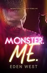 Monster. Me.