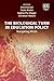 The Biological Turn in Education Policy: Navigating Minds