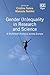 Gender (In)equality in Research and Science: A Multilevel Analysis across Europe