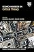Research Handbook on Critical Theory (Research Handbooks in Political Thought series)