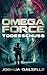 Todesschuss (Omega Force 18) (German Edition)