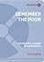 Remember the Poor: Cultivating a Heart of Generosity