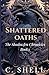 Shattered Oaths