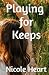 Playing for Keeps (Forbidden Romance)