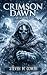 Crimson Dawn Season 3: Game...