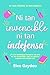 Ni tan invencible ni tan in...