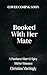 Booked With Her Mate : A Pinehurst Short & Spicy Shifter Romance (Pinehurst Mates)