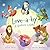 Love-a-by: A Bedtime Lullab...