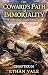 THE COWARD'S PATH TO IMMORTALITY.BOOK 4 by Ethan Vale