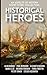 Historical Heroes: An Aspec...