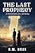 The Last Prophecy