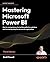 Mastering Microsoft Power B...