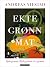 Ekte grønn mat by Andreas Viestad
