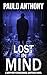 Lost In Mind by Paulo Anthony
