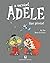 Que pivete! (A Incrível Adele #11)