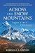 Across the Snow Mountains: From Tibet to Exile