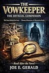 The VowKeeper: The Story Behind the Story: The Official Companion - Concept, Characters, Themes and Discussion Guide