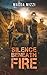 Silence Beneath Fire: A pos...