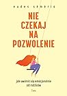 Nie czekaj na poz...