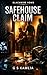 SAFEHOUSE CLAIM by G S KAMLIA