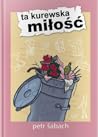 Ta kurewska miłość